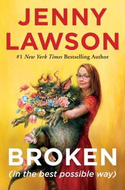 Broken (in the Best Possible Way)  9781250077035 Front Cover