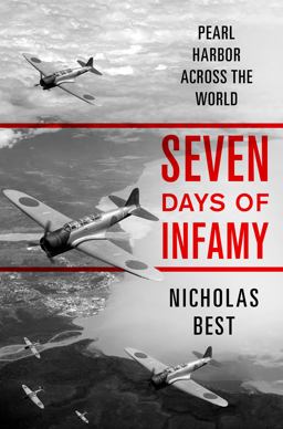 Seven Days of Infamy Pearl Harbor Across the World  9781250078018 Front Cover