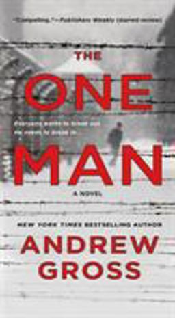 One Man The Riveting and Intense Bestselling WWII Thriller  9781250079527 Front Cover