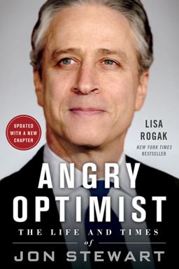 Angry Optimist The Life and Times of Jon Stewart  9781250080479 Front Cover