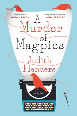 Murder of Magpies A Novel  9781250080943 Front Cover
