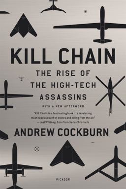 Kill Chain The Rise of the High-Tech Assassins  9781250081636 Front Cover
