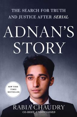 Adnan's Story The Search for Truth and Justice after Serial  9781250087102 Front Cover