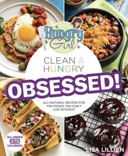 Hungry Girl Clean and Hungry OBSESSED!  9781250087256 Front Cover