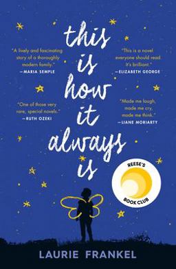 This Is How It Always Is A Novel  9781250088567 Front Cover
