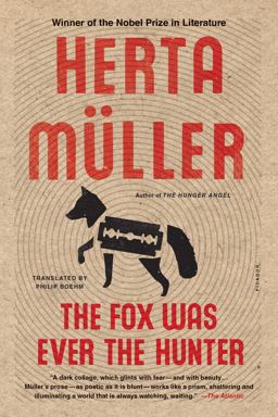 Fox Was Ever the Hunter A Novel  9781250094612 Front Cover