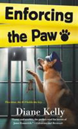 Enforcing the Paw A Paw Enforcement Novel  9781250094865 Front Cover