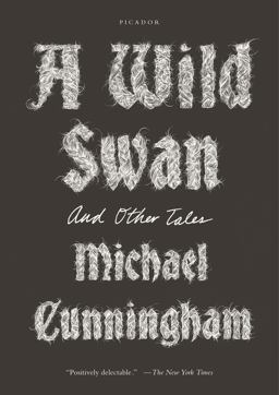 Wild Swan And Other Tales  9781250097309 Front Cover