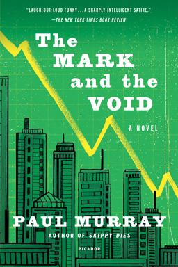 Mark and the Void A Novel  9781250097392 Front Cover