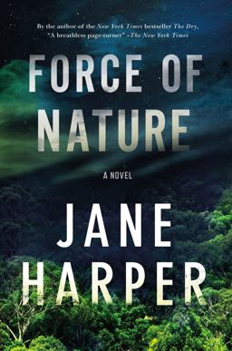 Force of Nature A Novel  9781250105639 Front Cover