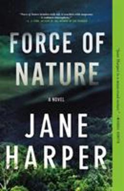 Force of Nature A Novel  9781250105653 Front Cover