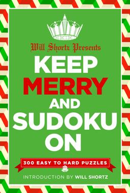 Will Shortz Presents Keep Merry and Sudoku On