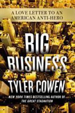 Big Business A Love Letter to an American Anti-Hero  9781250110541 Front Cover