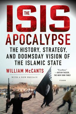 ISIS Apocalypse The History, Strategy, and Doomsday Vision of the Islamic State  9781250112644 Front Cover