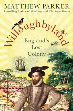 Willoughbyland England's Lost Colony  9781250112835 Front Cover