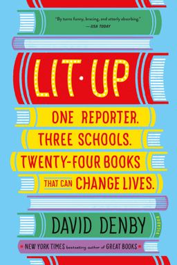 Lit Up One Reporter. Three Schools. Twenty-Four Books That Can Change Lives  9781250117038 Front Cover