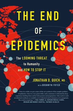 End of Epidemics The Looming Threat to Humanity and How to Stop It  9781250117779 Front Cover