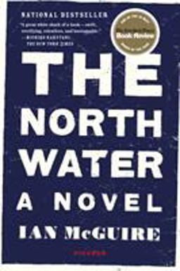 North Water A Novel  9781250118141 Front Cover
