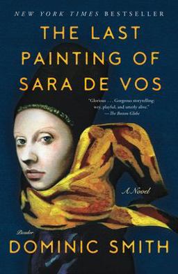 Last Painting of Sara de Vos A Novel  9781250118325 Front Cover