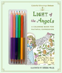 Colorful Blessings: Light of the Angels Colorful Blessings: Light of the Angels