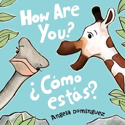 How Are You? / Como Estas? (Spanish Bilingual)  9781250126863 Front Cover