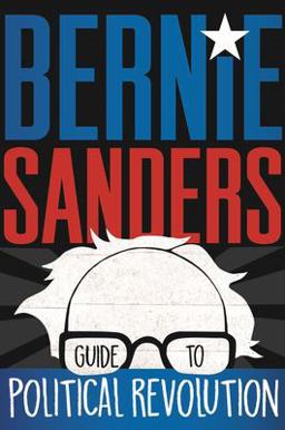 Bernie Sanders's Our Revolution: A Guide for the Next Generation  9781250138903 Front Cover