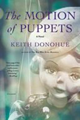 Motion of Puppets A Novel  9781250141194 Front Cover