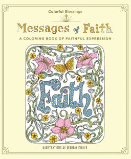 Colorful Blessings: Messages of Faith Colorful Blessings: Messages of Faith