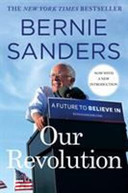 Our Revolution: A Future to Believe in  9781250145000 Front Cover