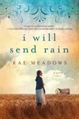 I Will Send Rain  9781250145932 Front Cover