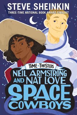 Neil Armstrong and Nat Love, Space Cowboys:  9781250148971 Front Cover