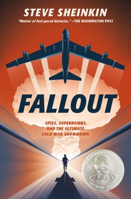 Fallout Spies, Superbombs, and the Ultimate Cold War Showdown  9781250149015 Front Cover