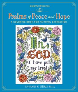 Colorful Blessings: Psalms of Peace and Hope Colorful Blessings: Psalms of Peace and Hope