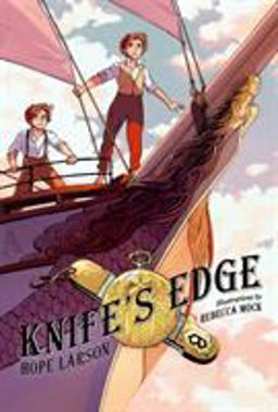 Knife's Edge A Graphic Novel (Four Points, Book 2)  9781250158468 Front Cover