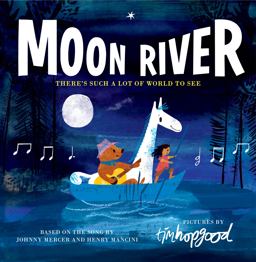 Moon River Moon River
