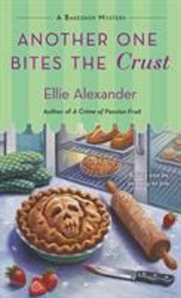 Another One Bites the Crust A Bakeshop Mystery  9781250159359 Front Cover