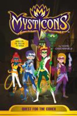 Mysticons: Quest for the Codex  9781250165060 Front Cover