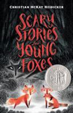 Scary Stories for Young Foxes  9781250181428 Front Cover