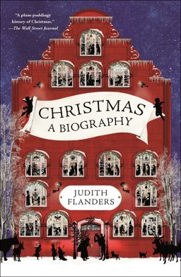 Christmas A Biography  9781250190796 Front Cover