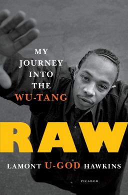 Raw My Journey into the Wu-Tang  9781250191168 Front Cover