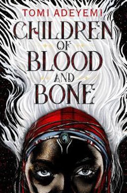 Children of Blood and Bone  9781250194121 Front Cover