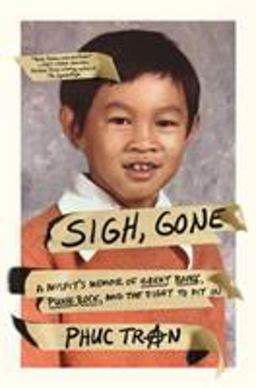 Sigh, Gone A Misfit's Memoir of Great Books, Punk Rock, and the Fight to Fit In  9781250194718 Front Cover
