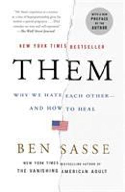 Them Why We Hate Each Other--And How to Heal  9781250195029 Front Cover
