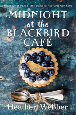 Midnight at the Blackbird Cafe A Novel  9781250198617 Front Cover