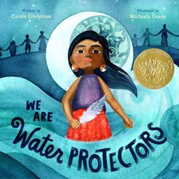 We Are Water Protectors  9781250203557 Front Cover