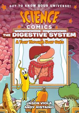 Science Comics: the Digestive System