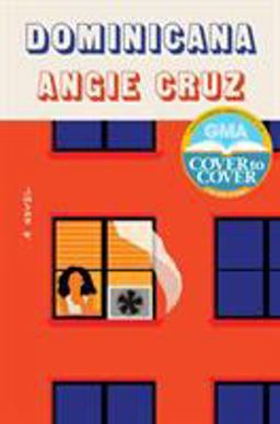 Dominicana A Novel  9781250205933 Front Cover