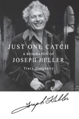 Just One Catch A Biography of Joseph Heller  9781250209559 Front Cover