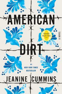 American Dirt (Oprah's Book Club) A Novel  9781250209764 Front Cover