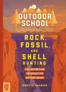 Outdoor School: Rock, Fossil, and Shell Hunting Outdoor School: Rock, Fossil, and Shell Hunting
